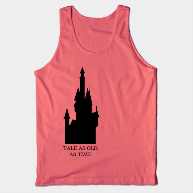 Tale as Old as Time Castle Tank Top by duchessofdisneyland